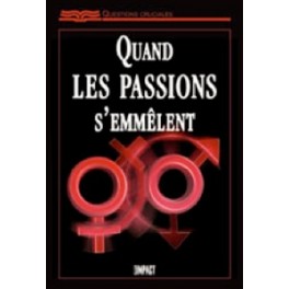 Quand Les Passions S Emmêlent