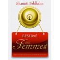 Reservé Aux Femmes, Ce Que Vous Devez Savoir Sur La Vie Intérieure Des Hommes.