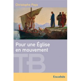 Pour Une Église En Mouvement Pour Une Église En Mouvement