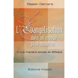 Evangelisation Dans Un Monde Post Moderne