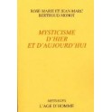 Mysticisme D Hier Et D`Aujourd`Hui