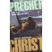 Precher Christ-Qu Est-Ce Que Prêcher Christ Veu