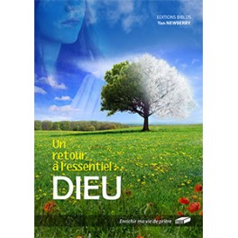 Un Retour À L’Essentiel : Dieu Un Retour À L’Essentiel : Dieu