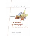 Liberte Qui Engage Vivre Selon La Volonte De Dieu