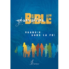 Generation Bible Semeur 2015