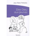 Dire Dieu Aux Jeunes