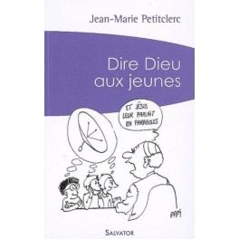 Dire Dieu Aux Jeunes