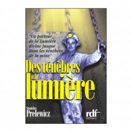 Tenebres À La Lumière (Des)