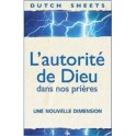 Autorité De Dieu Dans Nos Prières