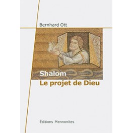 Shalom Le Projet De Dieu