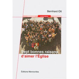 Sept Bonnes Raisons D Aimer L`Église Sept Bonnes Raisons D Aimer L`Église