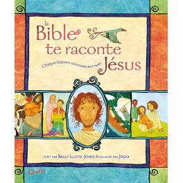 Bible Te Raconte Jésus