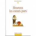 Heureux Les Coeurs Purs