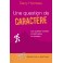 Question De Caractère