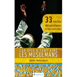 Car Dieu A Tant Aime Les Musulmans