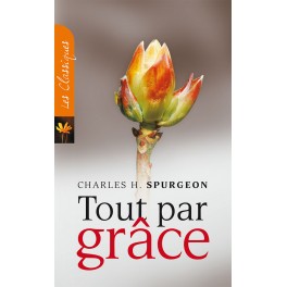 Tout Par Grâce (Les Classiqu
