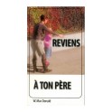 Reviens À Ton Père