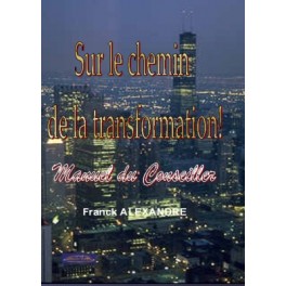 Sur Le Chemin De La Transformation