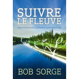 Suivre Le Fleuve