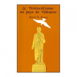 Pentecotisme Au Pays De Voltaire Pentecotisme Au Pays De Voltaire