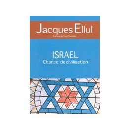 Israël Chance De Civilisation