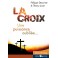 Croix Une Puissance Oubliée