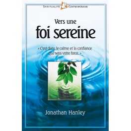 Vers Une Foi Sereine