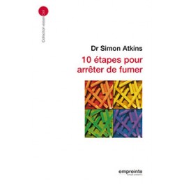 Dix 10 Etapes Pour Arreter De Fumer Dix 10 Etapes Pour Arreter De Fumer