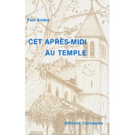 CET APRES-MIDI AU TEMPLE