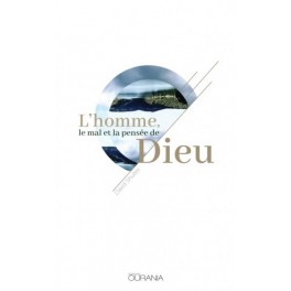 Homme, le mal et la pensée de Dieu