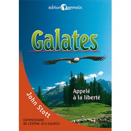 Galates Appelé À La Liberté Stott John