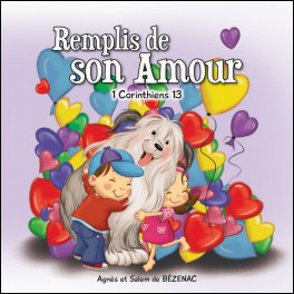 Remplis de son amour - 1 Corinthiens 13