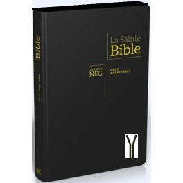 Bible NEG gros caractères Bible NEG gros caractères