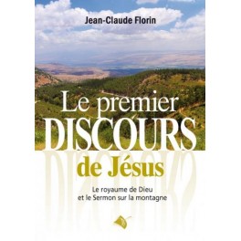 Premier discours de Jésus Premier discours de Jésus