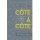 Côte à côte