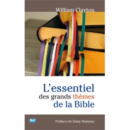 Essentiel Des Grands Thèmes De La Bible