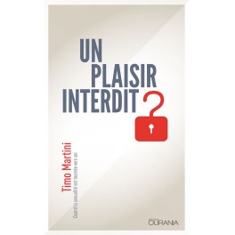 Un plaisir interdit ? 