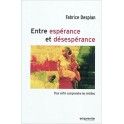 Entre Espérance Et Désespérance