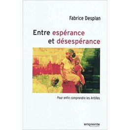 Entre Espérance Et Désespérance Entre Espérance Et Désespérance