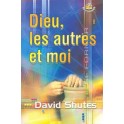 Dieu Les Autres Et Moi
