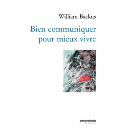 Bien Communiquer Pour Mieux Vivre Bien Communiquer Pour Mieux Vivre