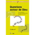 Questions Autour De Dieu