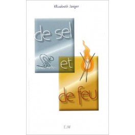 De Sel Et De Feu