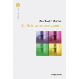 En Finir Avec Ses Peurs En Finir Avec Ses Peurs