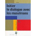 Initier Dialogue Musulmans