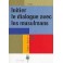 Initier Dialogue Musulmans