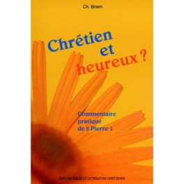 Chretien Et Heureux ?