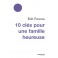 Dix 10 Clés Pour Une Famille Heureuse