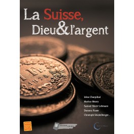 Suisse Dieu & L Argent Dossier Vivre