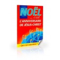 Noel C Est L`Anniversaire De Jesus Christ